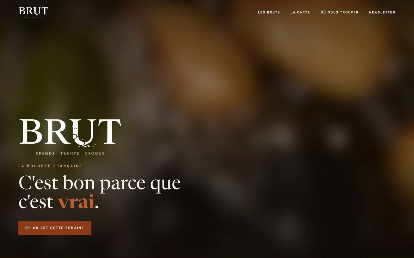 BRUT home page: logo, the tagline “C’est bon parce que c’est vrai” (it’s good because it’s real) and a “Où on est cette semaine” (where we are this week) button, over the video poster image.